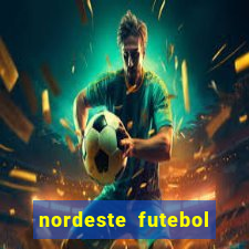 nordeste futebol net vip